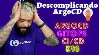 Descomplicando o ArgoCD e o GitOps! Com livro grátis e desafio prático!
