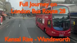 Full Journey on London Bus Route 28 | Kensal Rise - Wandsworth