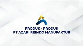 Produk-produk PT Azaki Reindo Manufaktur