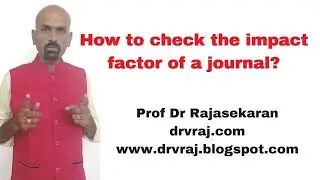 How to check the  impact factor of a journal? 