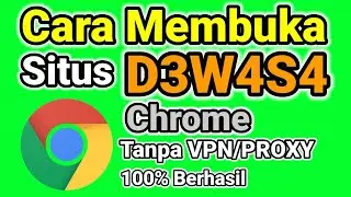 How to open blocked d3w4s4 sites on Google Chrome without VPN/proxy 100% successful