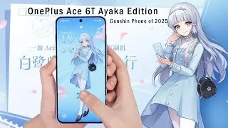 OnePlus Ace 6T Genshin Impact Kamisato Ayaka Edition