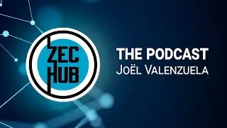 The new Zcash podcast with Joël Valenzuela