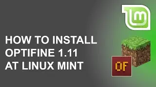 How to install Optifine 1.11 at Linux Mint 🐧