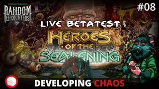 Random Encounters #08 - Betatesting Heroes of the Sealening (VOD 02.03.23)