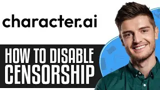 How to Disable Censorship in Character AI | Turn Off Character AI Censorship Tutorial 2024