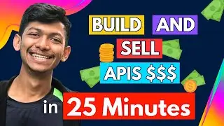 Build and Sell your own API $$$ (super simple!)