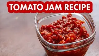 Delicious Tomato Jam Recipe | Easy Step-by-Step Instructions for Homemade Jam!