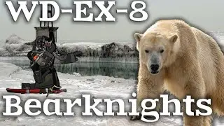 [Arknights] Who Is The Real Ursus' Elite - WD-EX-8 - Bearknights