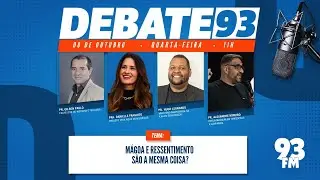 Mágoa - O que fazer quando a mágoa não passa? - Debate 93 - 08/10/2025