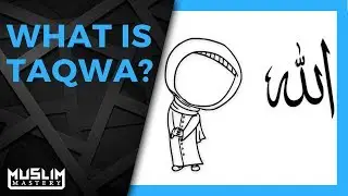 What is Taqwa?