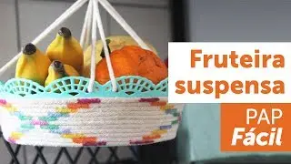 Faça Você mesmo Fruteira Suspensa - PAP Fácil