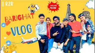 BARIGHAT VLOG  || RAM2ROHIT ||  || R2R