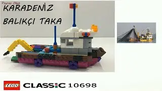 10698 Serisi LEGO Classic Oyuncakları ile Taka (Tekne) Nasıl Yapılır? / (lego classic 10698 ideas)