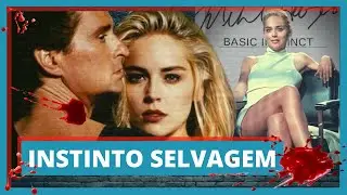INSTINTO SELVAGEM: Um filme clássico e polêmico!