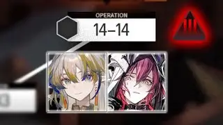 [Arknights] 14-14 Adverse (2 Op AFK)