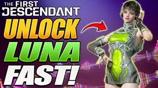 The Fastest Method To Farm LUNA! | The First Descendant