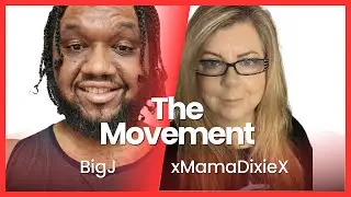 The Movement with xMamaDixiex