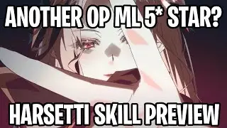 HARSETTI OFFICIAL RELEASE! INSANE NEW ML 5* STAR?!?! [Epic Seven]
