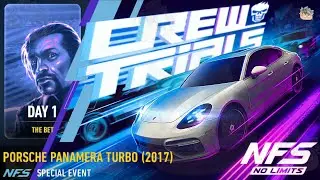 Crew Trials: Day 1 THE BET | Porsche Panamera Turbo (2017) | NFS No Limits