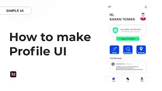 How to make Profile UI in Adobe XD | COVID19 Example | BeHubz