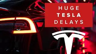 3 NEW Teslas Delayed or Canceled | We Wanted This Car