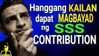 DAPAT bang TUMIGIL na sa PAGBABAYAD sa SSS pagkatapos ng 120 monthly contributions?
