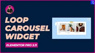 Loop Carousel Widget in Elementor *FIRST LOOK* | Elementor Pro 3.11 Update |Blogging Unplugged Clips