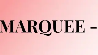 How To Create A Marquee With HTML / CSS 