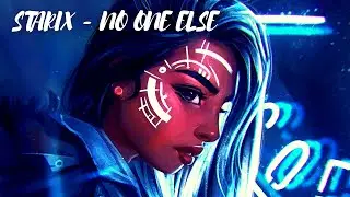 STARIX - ONE NO ELSE🎧  ELECTRONIC DANCE MUSIC 2021 🎧 ELECTRO MUSIC MIX🎧
