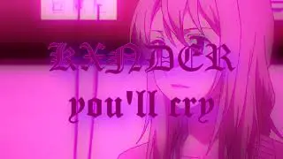 Kxnder - You'll Cry (prod. expulsing x Polar Beats)