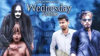 Wednesday Addams | Wednesday Comedy Video | Wednesday 2 | Vfx Comedy |