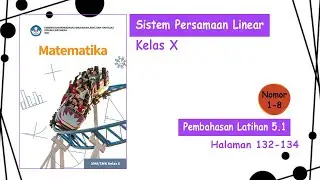 Latihan 5.1 Matematika Kelas X Hal 132 Sistem Persamaan dan Pertidaksamaan Linear