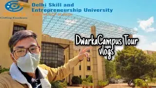 DSEU Dwarka campus tour, sectors -9 Dwarka.