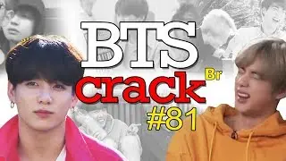 BTS Crack BR #81