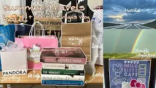 huge summer travel haul!