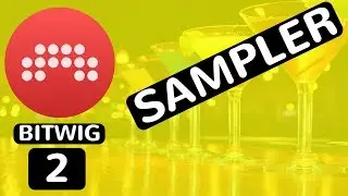Bitwig Studio 2  - Sampler Sound Designs - feat. (djvicvapor)