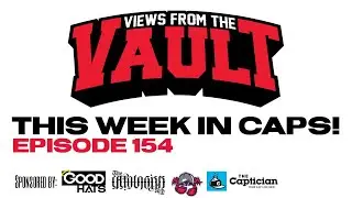 Views from the Vault 154: This Week in CAPS