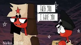 Будь осторожен (CountryHumans) /clip |USSR x Third Reich|