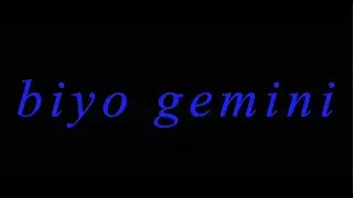 Biyo - Gemini