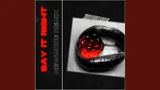 Say It Right (Remix)