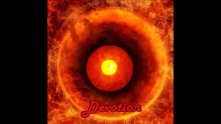 Devotion (preversion of a Metal song)