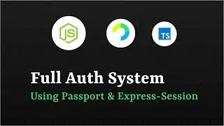 Full Authentication in Express using Passport, Express-Session & TypeScript