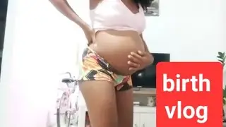 Birth Vlog | Labor and delivery vlog | Positive birth | Natural birth | Unmedicated birth | Parto