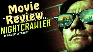 Nightcrawler- Review