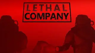 [LIVE] Lethal Company (MODDED) - Coop with 
