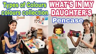 WHAT'S IN MY DAUGHTER'S PENCASE/PEN/PENCIL BOX !! WHAT TYPE OF COLOURS SHE USES IN PAINTING!!