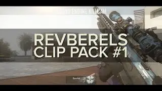 Reverbels Clip Pack #1 (BO2)