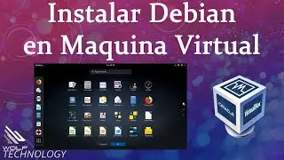 DESCARGAR E INSTALAR LINUX DEBIAN EN MAQUINA VIRTUAL