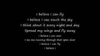 I Believe i can fly lyrics